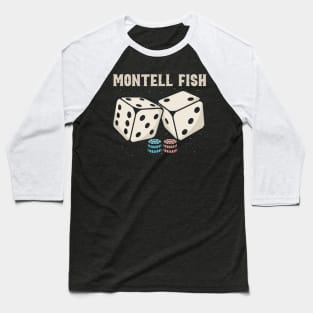 Dice Montell FIsh Baseball T-Shirt